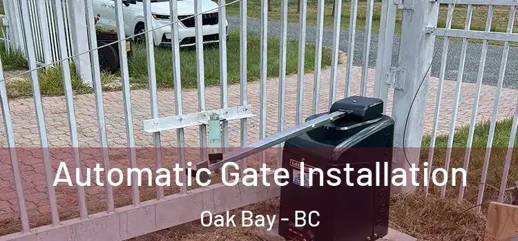 Automatic Gate Installation Oak Bay - BC