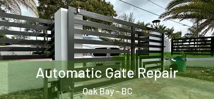 Automatic Gate Repair Oak Bay - BC