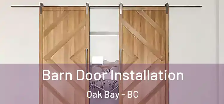  Barn Door Installation Oak Bay - BC