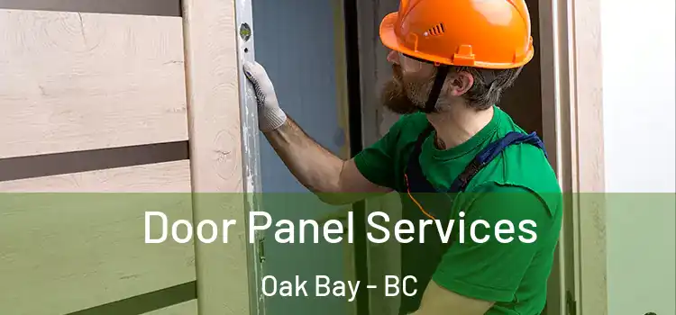 Door Panel Services Oak Bay - BC