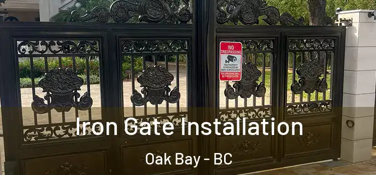  Iron Gate Installation Oak Bay - BC