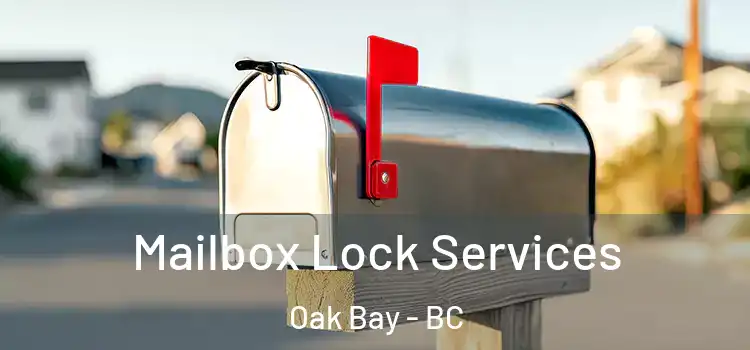 Mailbox Lock Services Oak Bay - BC