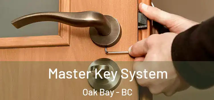  Master Key System Oak Bay - BC