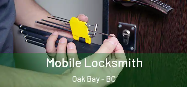  Mobile Locksmith Oak Bay - BC