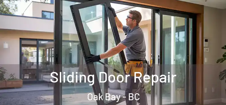 Sliding Door Repair Oak Bay - BC