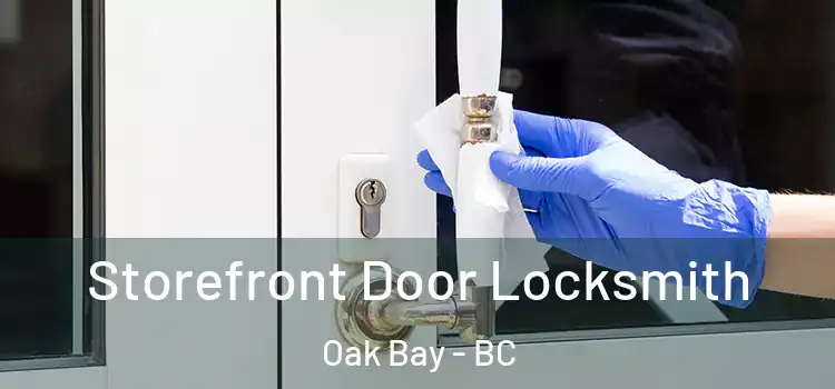  Storefront Door Locksmith Oak Bay - BC